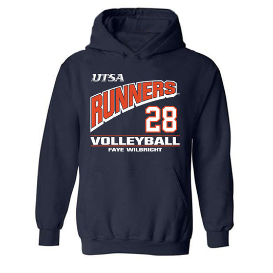 UTSA - NCAA Women's Volleyball : Faye Wilbricht - Hooded Sweatshirt Classic Fashion Shersey