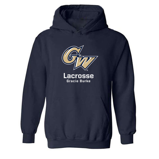 GWU - NCAA Women's Lacrosse : Gracie Burke - Hooded Sweatshirt Classic Fashion Shersey