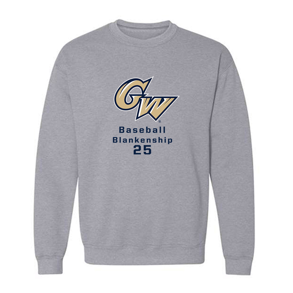 GWU - NCAA Baseball : Tyler Blankenship - Crewneck Sweatshirt Classic Fashion Shersey