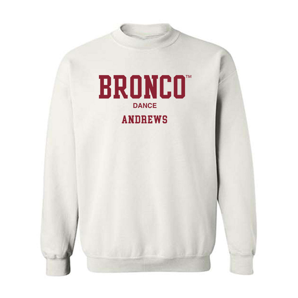 SCU - Dance Team : Alexa Andrews - Crewneck Sweatshirt Classic Fashion Shersey