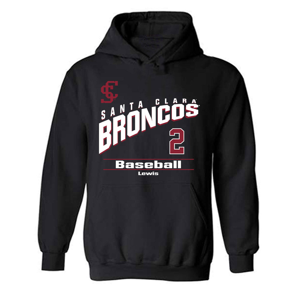 SCU - NCAA Baseball : Jordan Lewis - Hooded Sweatshirt Classic Fashion Shersey