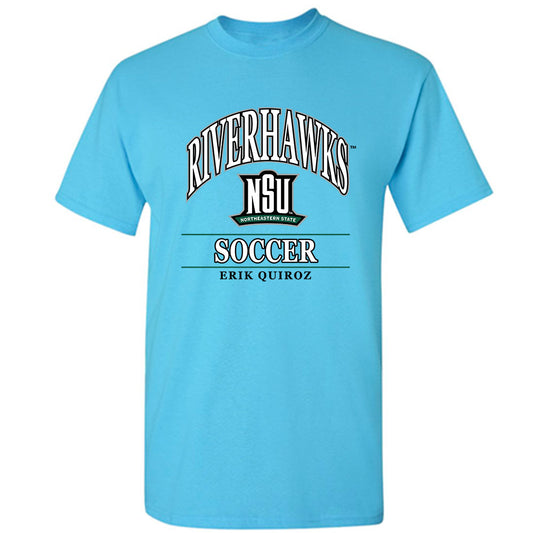 Northeastern State - NCAA Men's Soccer : Erik Quiroz - T-Shirt Classic Fashion Shersey
