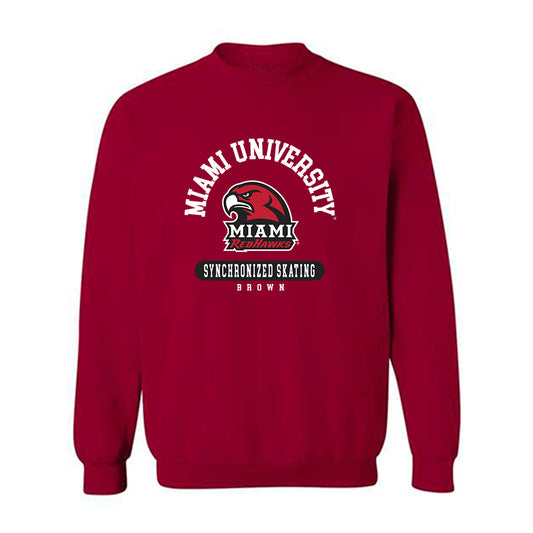 Miami of Ohio - Synchronized Skating : Elizabeth Brown - Crewneck Sweatshirt Classic Fashion Shersey