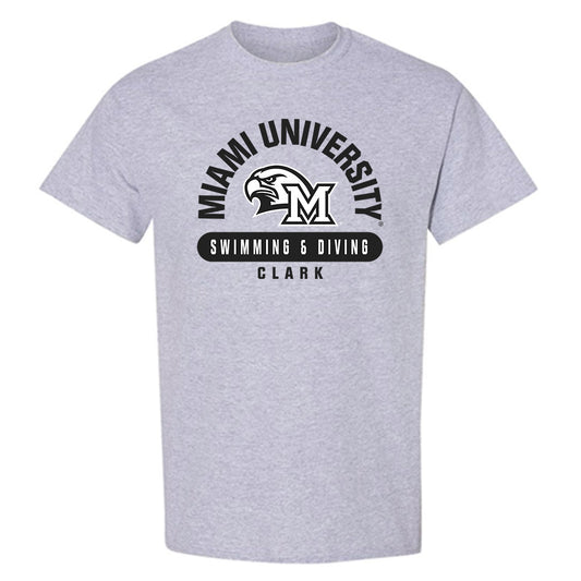 Miami of Ohio - NCAA Men's Swimming & Diving : George Clark - T-Shirt Classic Fashion Shersey