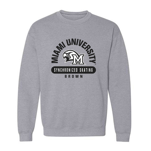 Miami of Ohio - Synchronized Skating : Elizabeth Brown - Crewneck Sweatshirt Classic Fashion Shersey