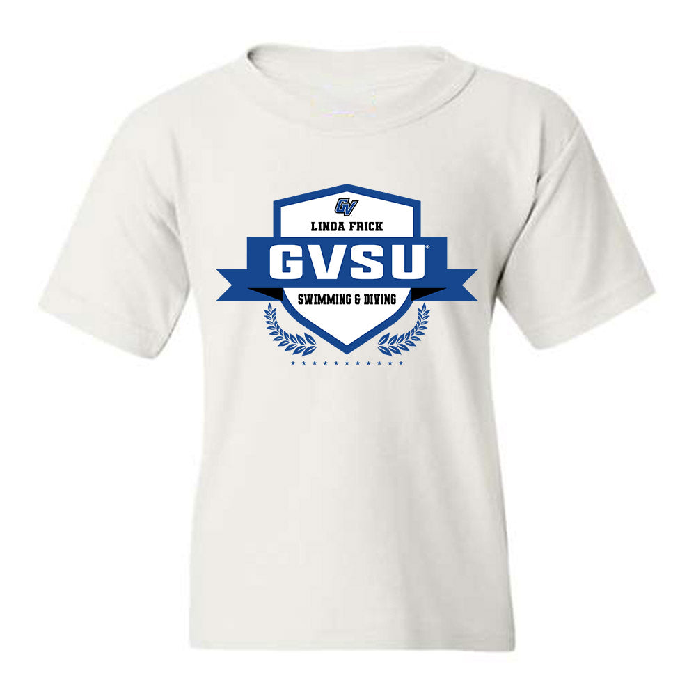 Grand Valley - NCAA Women's Swimming & Diving : Linda Frick - Youth T-Shirt Fashion Shersey