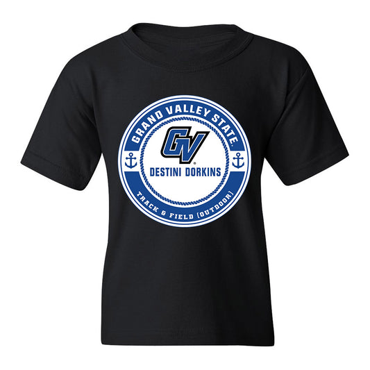 Grand Valley - NCAA Women's Track & Field (Outdoor) : Destini Dorkins - Youth T-Shirt Fashion Shersey