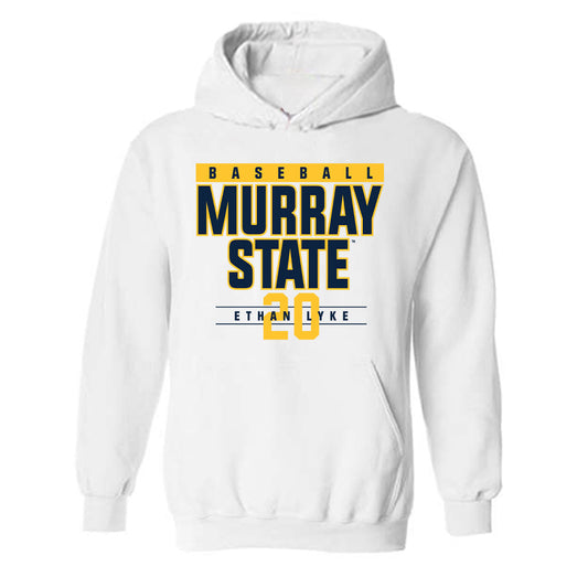 Murray State - NCAA Baseball : Ethan Lyke - Hooded Sweatshirt Classic Fashion Shersey