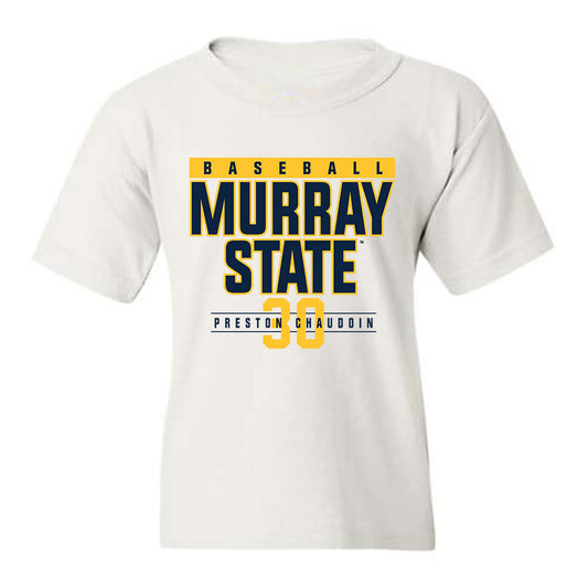 Murray State - NCAA Baseball : Preston Chaudoin - Youth T-Shirt Classic Fashion Shersey