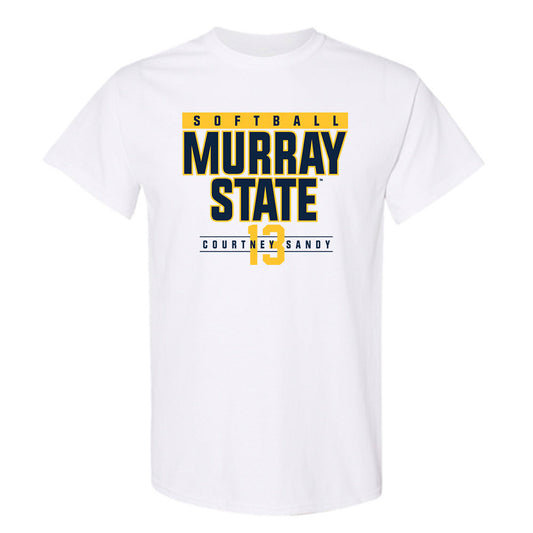 Murray State - NCAA Softball : Courtney Sandy - T-Shirt Classic Fashion Shersey