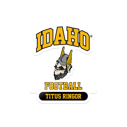 Idaho - NCAA Football : Titus Ringor - Sticker Sticker