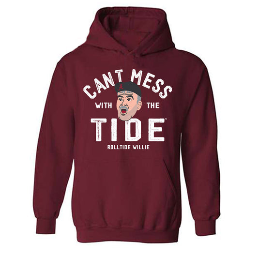 Alabama - Roll Tide Willie : Can't Mess with the Tide - Hooded Sweatshirt