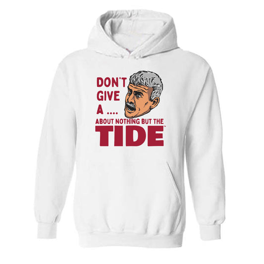 Alabama - Roll Tide Willie : Don't Give A - Hooded Sweatshirt