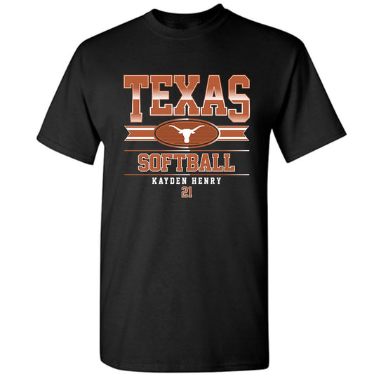 Texas - NCAA Softball : Kayden Henry - T-Shirt Classic Fashion Shersey