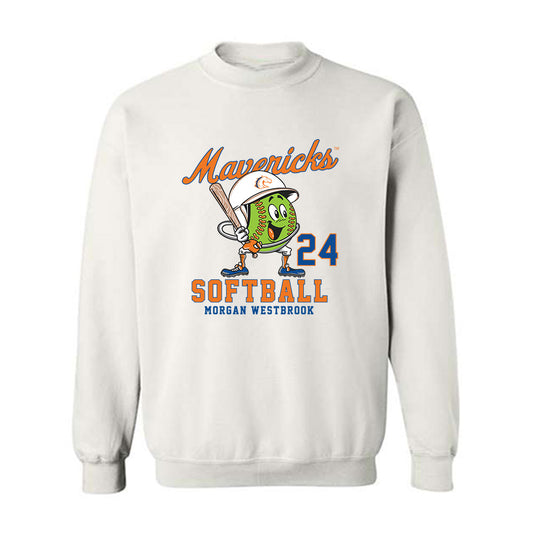 Texas Arlington - NCAA Softball : Morgan Westbrook - Crewneck Sweatshirt Fashion Shersey