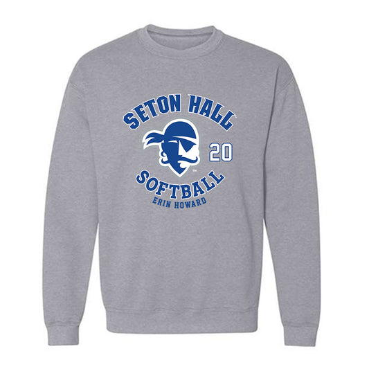 Seton Hall - NCAA Softball : Erin Howard - Crewneck Sweatshirt Fashion Shersey